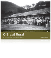 O Brasil Rural - A ocupação do território
