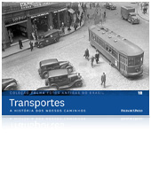 Transportes - A história dos nossos caminhos